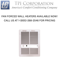 FAN-FORCED WALL HEATERS AVAILABLE PLEASE CALL FOR PRICING
